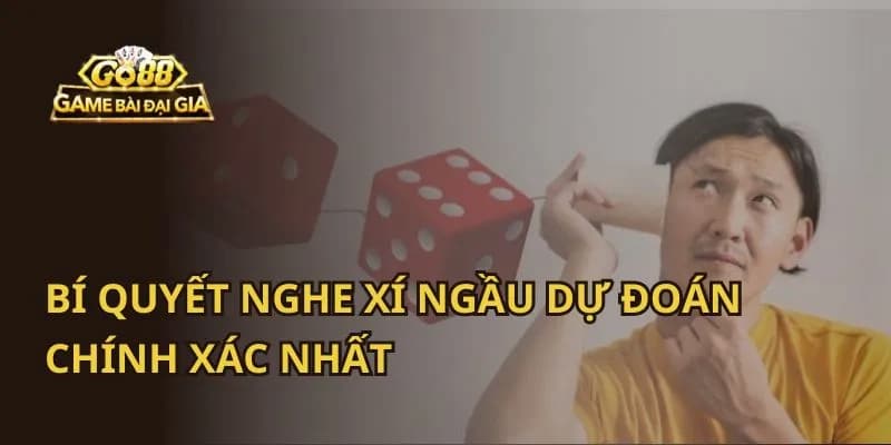 Bí quyết nghe xì ngầu