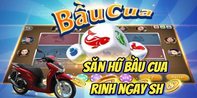 Nổ hũ bầu cua