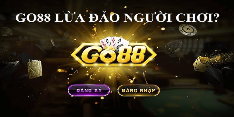 Phân biệt các trang Go88 lừa đảo Go88 đầu tư công nghệ bảo mật