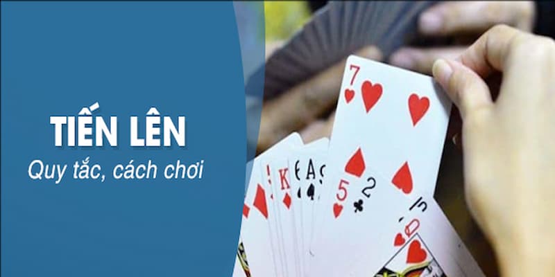 Luyện tập mẹo đánh bài tiến lên