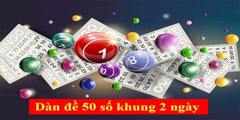Dân đề 50 số Một số lưu ý quan trọng khi chơi dân đề 50 số