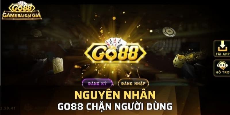 Go88 chặn người dùng